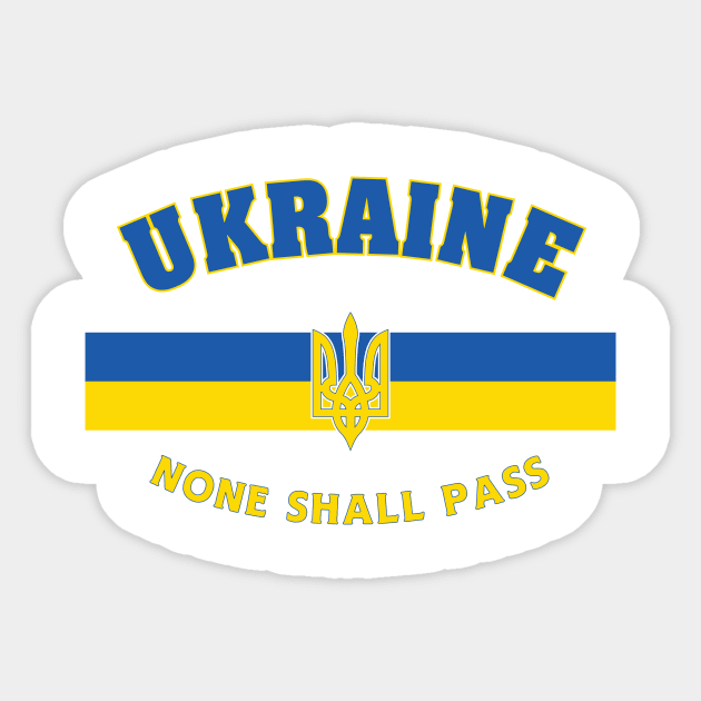 Ukraine - None shall pass Sticker by JustSka